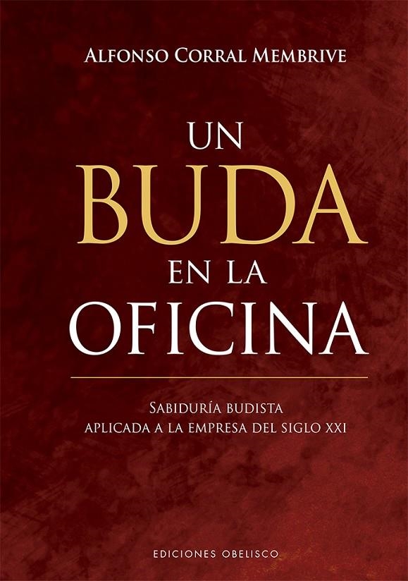 Un buda en la oficina | 9788491115649 | Corral Menbrive, Alfonso | Librería Castillón - Comprar libros online Aragón, Barbastro