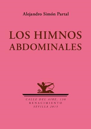 Los himnos abdominales | 9788416246328 | Simón Partal, Alejandro | Librería Castillón - Comprar libros online Aragón, Barbastro