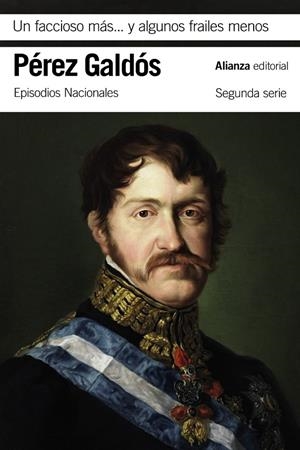 Un faccioso más y algunos frailes menos | 9788491819509 | Pérez Galdós, Benito | Librería Castillón - Comprar libros online Aragón, Barbastro