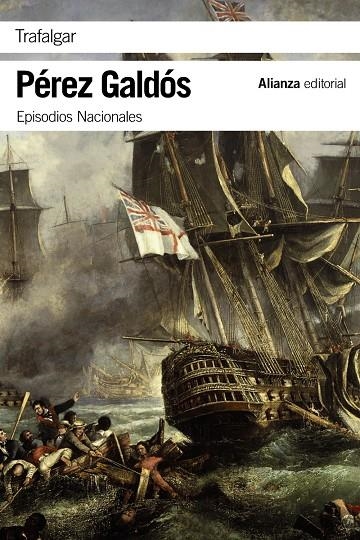 Trafalgar | 9788420693712 | Pérez Galdós, Benito | Librería Castillón - Comprar libros online Aragón, Barbastro