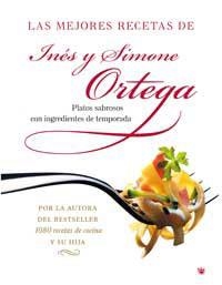 MEJORES RECETAS DE INES Y SIMONE ORTEGA, LAS | 9788478714506 | ORTEGA, INES Y SIMONE | Librería Castillón - Comprar libros online Aragón, Barbastro
