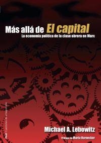 MAS ALLA DE EL CAPITAL | 9788446024132 | LEBOWITZ, MICHAEL A. | Librería Castillón - Comprar libros online Aragón, Barbastro