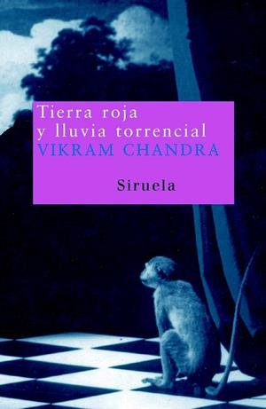 TIERRA ROJA Y LLUVIA TORRENCIAL | 9788478449286 | CHANDRA, VIKRAM | Librería Castillón - Comprar libros online Aragón, Barbastro