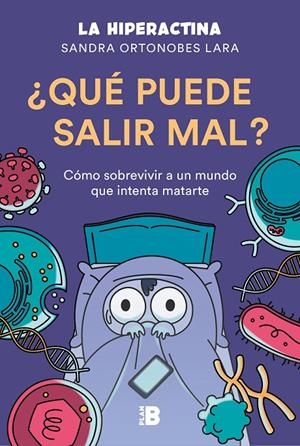 ¿Qué puede salir mal? | 9788417809492 | ORTONOBES LARA (LA HIPERACTINA), SANDRA | Librería Castillón - Comprar libros online Aragón, Barbastro