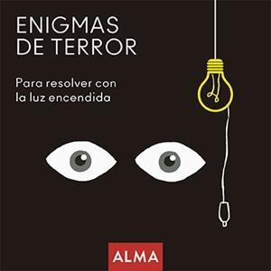Enigmas de terror para resolver con la luz encendida | 9788418008221 | Hatero, Jose Antonio | Librería Castillón - Comprar libros online Aragón, Barbastro