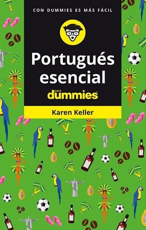 Portugués esencial para Dummies | 9788432906039 | Keller, Karen | Librería Castillón - Comprar libros online Aragón, Barbastro