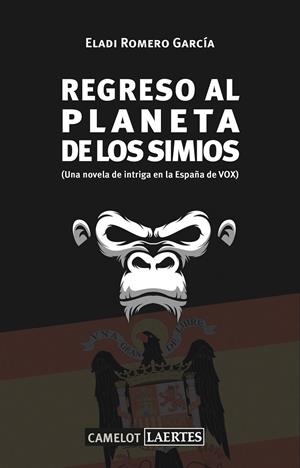 Regreso al planeta de los simios | 9788418292026 | Romero García, Eladi | Librería Castillón - Comprar libros online Aragón, Barbastro