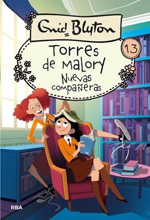 Torres de Malory 13. Nuevas compañeras | 9788427219601 | Enid Blyton | Librería Castillón - Comprar libros online Aragón, Barbastro