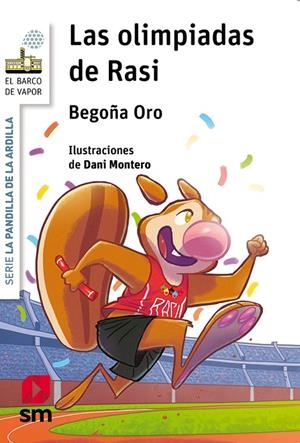 LAS OLIMPIADAS DE RASI | 9788413182896 | Oro Pradera, Begon~a | Librería Castillón - Comprar libros online Aragón, Barbastro