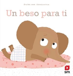 UN BESO PARA TI | 9788413183374 | van Genechten, Guido | Librería Castillón - Comprar libros online Aragón, Barbastro