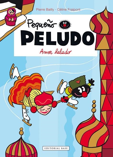 Amor helado | 9788415706953 | Fraipont, Céline ; Bailly, Pierre | Librería Castillón - Comprar libros online Aragón, Barbastro