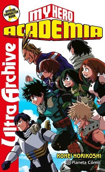 My Hero Academia Ultra Archive | 9788413411033 | Kohei Horikoshi | Librería Castillón - Comprar libros online Aragón, Barbastro