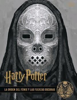 HARRY POTTER: LOS ARCHIVOS DE LAS PELÍCULAS 8. LA ORDEN DEL FÉNIX Y LAS FUERZAS | 9788467939736 | JODY REVENSON | Librería Castillón - Comprar libros online Aragón, Barbastro