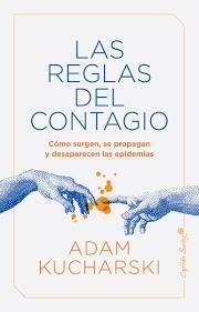 Las reglas del contagio | 9788412197952 | Kucharski, Adam | Librería Castillón - Comprar libros online Aragón, Barbastro