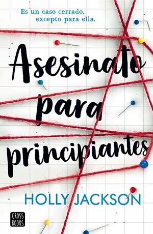 Asesinato para principiantes | 9788408223122 | Jackson, Holly | Librería Castillón - Comprar libros online Aragón, Barbastro