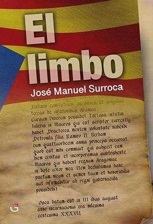 El limbo | 9788494807268 | Surroca Laguardia, José Manuel | Librería Castillón - Comprar libros online Aragón, Barbastro