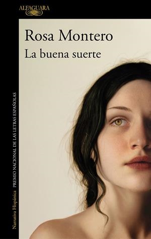 La buena suerte | 9788420439457 | Rosa Montero | Librería Castillón - Comprar libros online Aragón, Barbastro