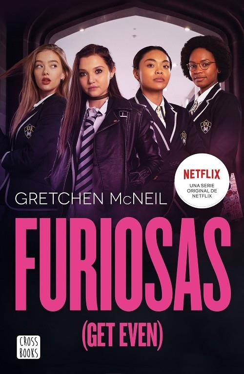 Furiosas (Get Even) | 9788408233152 | McNeil, Gretchen | Librería Castillón - Comprar libros online Aragón, Barbastro