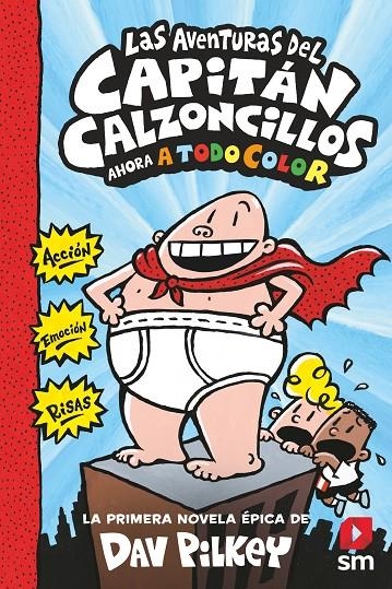 LAS AVENTURAS DEL CAPITÁN CALZONCILLOS | 9788413187839 | Pilkey, Dav | Librería Castillón - Comprar libros online Aragón, Barbastro