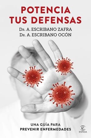 Potencia tus defensas | 9788467060201 | Dr.Escribano Zafra, a ; Dr. Escribano Ocón, a. | Librería Castillón - Comprar libros online Aragón, Barbastro