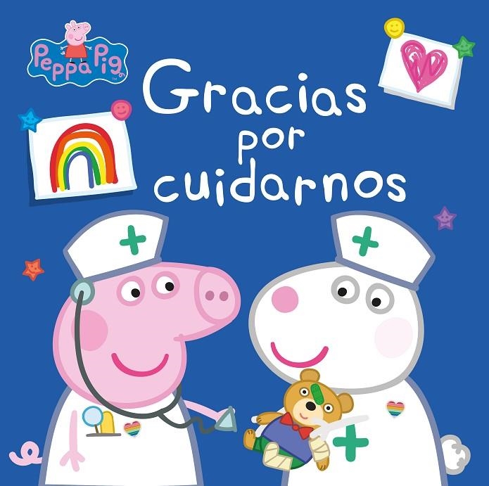 Gracias por cuidarnos (Peppa Pig) | 9788448857011 | Hasbro  eOne | Librería Castillón - Comprar libros online Aragón, Barbastro