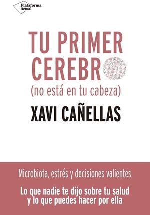 Tu primer cerebro | 9788418285370 | Cañellas, Xavi | Librería Castillón - Comprar libros online Aragón, Barbastro