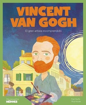 Vincent van Gogh | 9788418139246 | Nuño, Fran | Librería Castillón - Comprar libros online Aragón, Barbastro