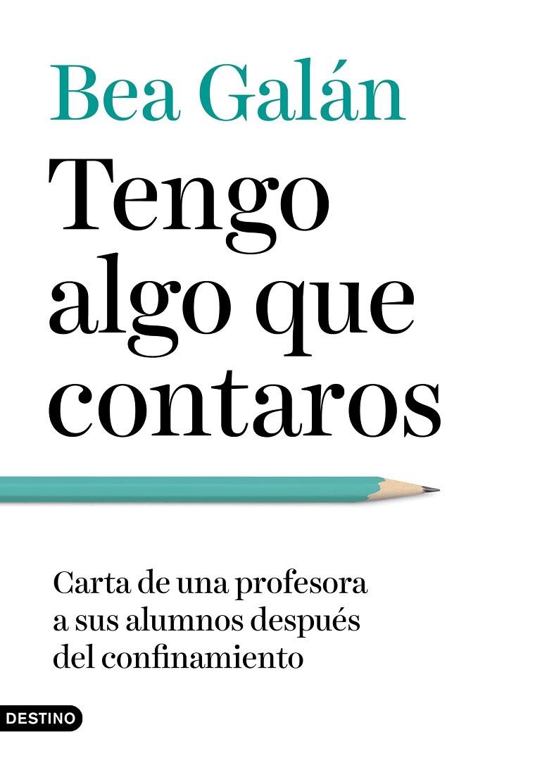 Tengo algo que contaros | 9788423358120 | Galán, Bea | Librería Castillón - Comprar libros online Aragón, Barbastro