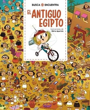 Busca y encuentra. El antiguo Egipto | 9788408222361 | Aparicio, Nuria | Librería Castillón - Comprar libros online Aragón, Barbastro