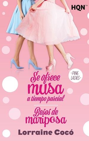 Se ofrece musa a tiempo parcial; Besos de mariposa | 9788413486635 | Cocó, Lorraine | Librería Castillón - Comprar libros online Aragón, Barbastro