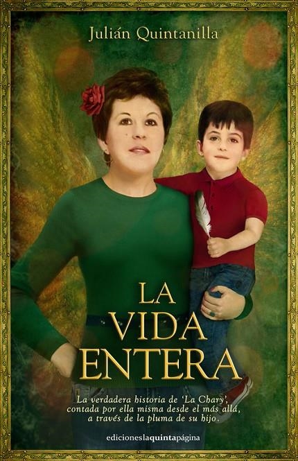 La vida entera | 9788412166507 | Quintanilla, Julián | Librería Castillón - Comprar libros online Aragón, Barbastro