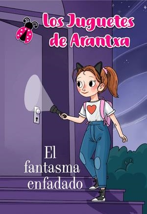 El fantasma enfadado (Los juguetes de Arantxa) | 9788448855406 | Arantxa Parreño | Librería Castillón - Comprar libros online Aragón, Barbastro