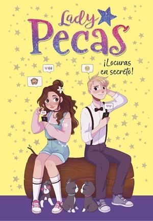 ¡Locuras en secreto! (Lady Pecas 4) | 9788418038778 | Lady Pecas | Librería Castillón - Comprar libros online Aragón, Barbastro