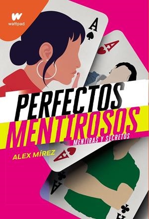 Perfectos mentirosos | 9788418057618 | Alex Mírez | Librería Castillón - Comprar libros online Aragón, Barbastro