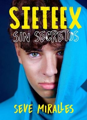 Sin secretos | 9788418318030 | Seve Miralles | Librería Castillón - Comprar libros online Aragón, Barbastro