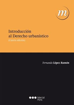 Introducción al Derecho urbanístico | 9788415948216 | López Ramón, Fernando | Librería Castillón - Comprar libros online Aragón, Barbastro
