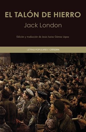 El talón de hierro | 9788437641461 | London, Jack | Librería Castillón - Comprar libros online Aragón, Barbastro