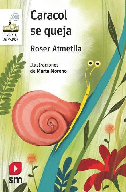 Caracol se queja | 9788413184579 | Atmetlla Andreu, Roser | Librería Castillón - Comprar libros online Aragón, Barbastro