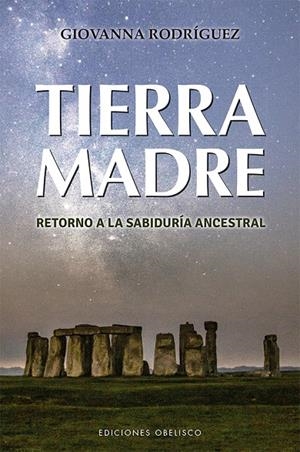 Tierra madre | 9788491115793 | Rodríguez Díaz, Giovanna | Librería Castillón - Comprar libros online Aragón, Barbastro