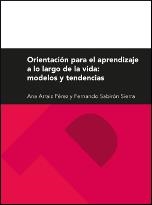 Orientación para el aprendizaje a lo largo de la vida: modelos y tendencias | 9788415538752 | Sabirón Sierra, Fernando; Arraiz Pérez, Ana | Librería Castillón - Comprar libros online Aragón, Barbastro
