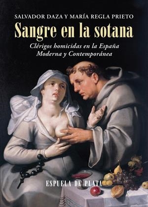 Sangre en la sotana | 9788418153099 | Daza, Salvador; Prieto, María Regla | Librería Castillón - Comprar libros online Aragón, Barbastro