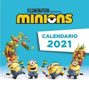El calendario pared de los Minions 2021 | 9788418182020 | VV.AA. | Librería Castillón - Comprar libros online Aragón, Barbastro