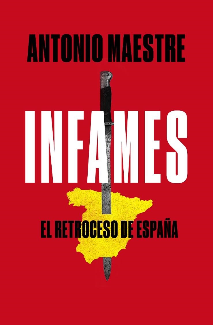 Infames | 9788417809577 | Antonio Maestre | Librería Castillón - Comprar libros online Aragón, Barbastro