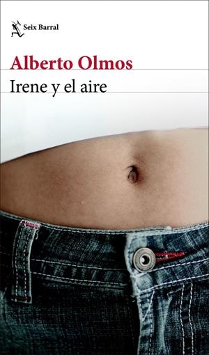 Irene y el aire | 9788432237027 | Olmos, Alberto | Librería Castillón - Comprar libros online Aragón, Barbastro