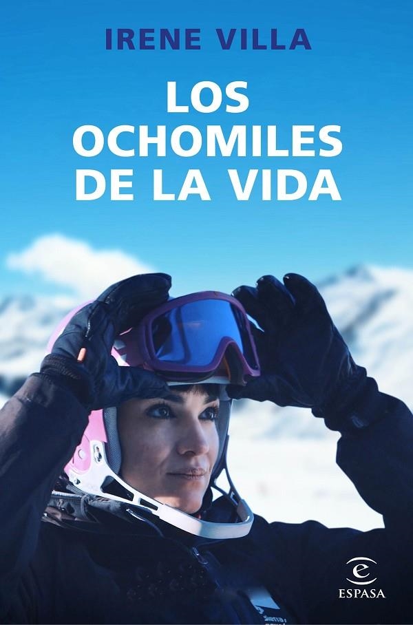Los ochomiles de la vida | 9788467060263 | Villa, Irene | Librería Castillón - Comprar libros online Aragón, Barbastro