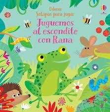 JUGUEMOS AL ESCONDITE CON RANA | 9781474975377 | VV. AA. | Librería Castillón - Comprar libros online Aragón, Barbastro