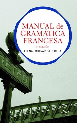 Manual de gramática francesa | 9788434413511 | Echeverría Pereda, Elena | Librería Castillón - Comprar libros online Aragón, Barbastro