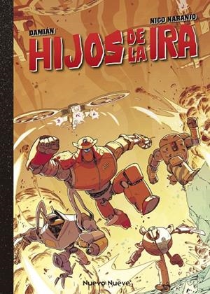 Hijos de la ira | 9788417989460 | Campanario Damian ; Naranjo Nico | Librería Castillón - Comprar libros online Aragón, Barbastro