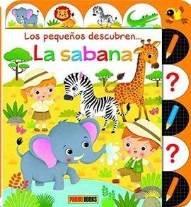 PEQUEÑOS DESCUBREN LA SABANA | 9788413344591 | VV.AA. | Librería Castillón - Comprar libros online Aragón, Barbastro