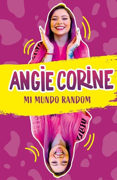 Mi mundo random | 9788418038174 | Angie Corine | Librería Castillón - Comprar libros online Aragón, Barbastro